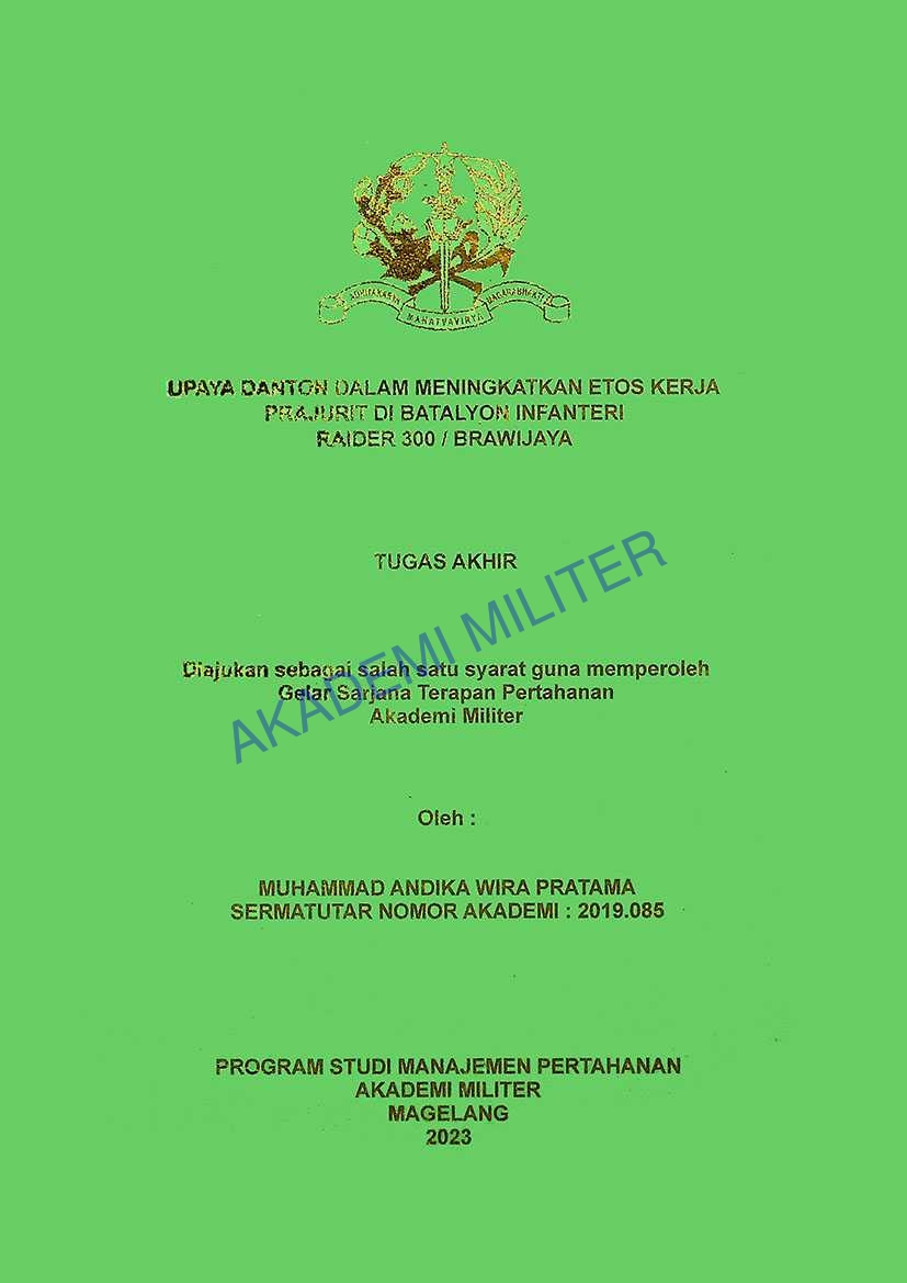 UAPAYA DANTON DALAM MENINGKATKAN ETOS KERJA PRAJURIT DI BATALYON INFANTERI RAIDER 300/BRAWIJAYA